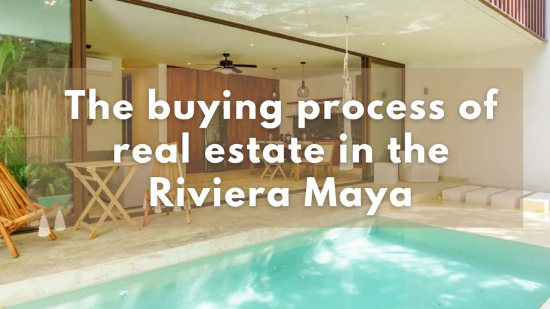 buying proces riviera maya