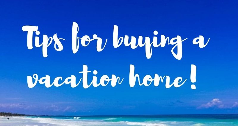 riviera maya real estate tips for buying a vacation home