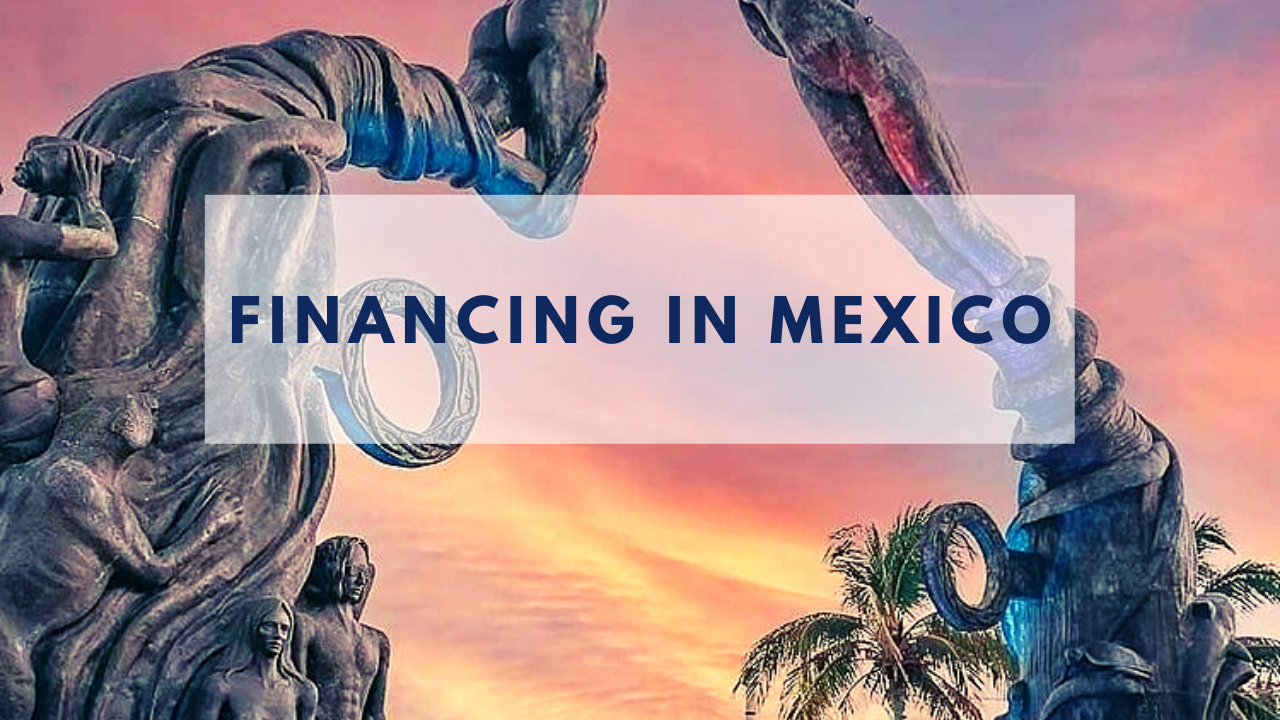 financing in mexico