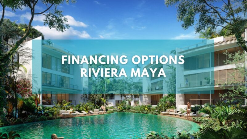 financing options in the riviera maya